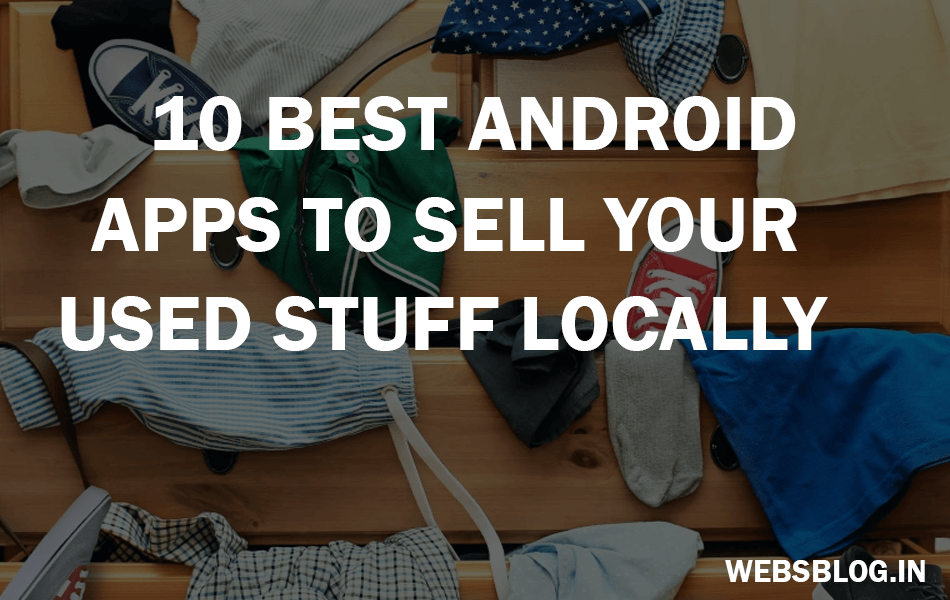 Best-Android-Apps-to-Sell-Your-Used-Stuff-Locally