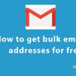 How to get bulk email addresses for Free ?