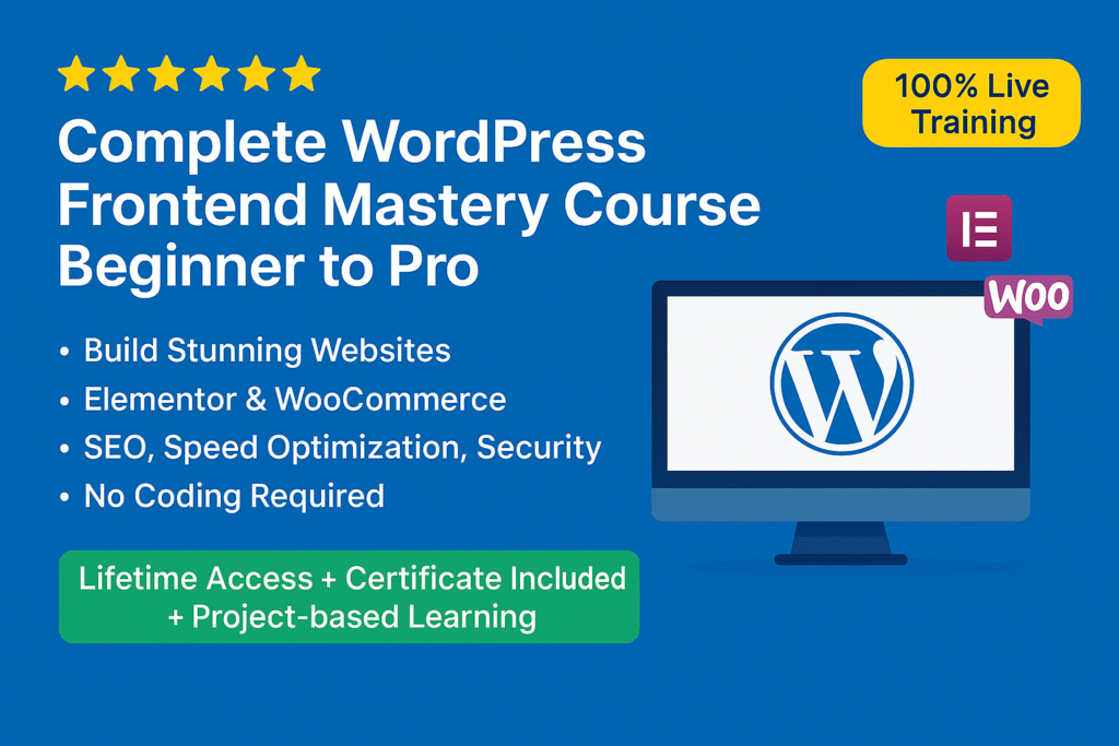 Complete WordPress Frontend Mastery Course Beginner to Pro 2025–26