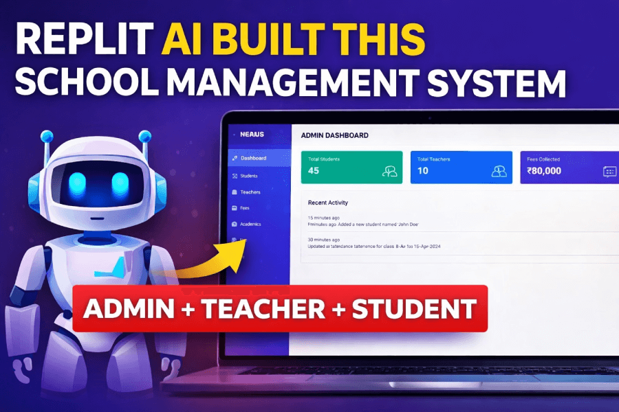 How Replit AI Built a Full School Management System Admin, Teacher & Student Panels